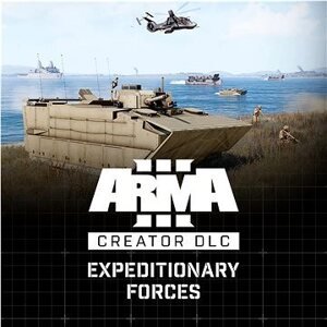 Arma 3 Creator DLC: Expeditionary Forces – PC Digital