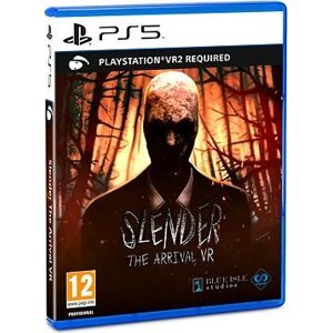 Slender: The Arrival VR – PS VR2