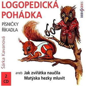 Logopedická pohádka aneb Jak zvířátka naučila Matýska hezky mluvit