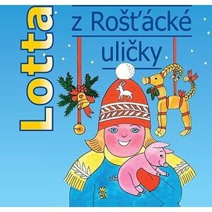 Lotta z Rošťácké uličky