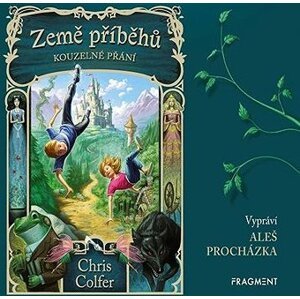 Země příběhů - Kouzelné přání