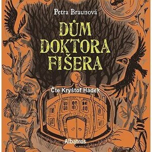 Dům doktora Fišera