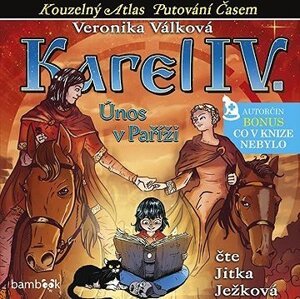 Karel IV. - Únos v Paříži