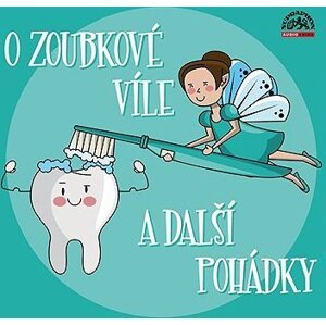 O zoubkové víle a další pohádky