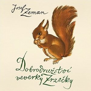 Dobrodružství veverky Zrzečky