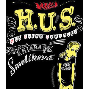 H. U. S. (Hus úplně světovej)