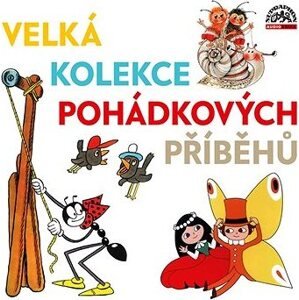 Velká kolekce pohádkových příběhů