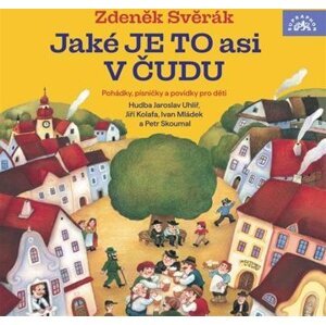 Jaké je to asi v Čudu