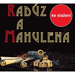Jan Berger: Radúz a Mahulena