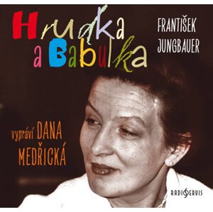 František Jungbauer: Hrudka Babulka
