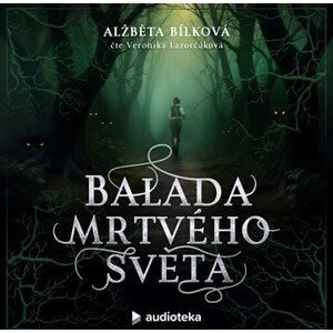 Balada mrtvého světa