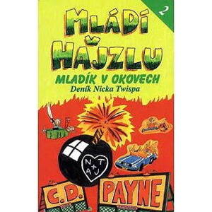 Mládí v hajzlu 2 - Mladík v okovech