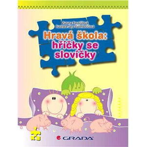 Hravá škola: hříčky se slovíčky