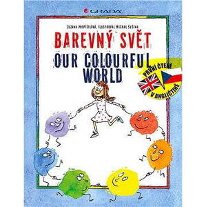 Barevný svět/Our Colourful World