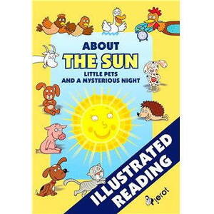 About the Sun, little pets and a mysterious night