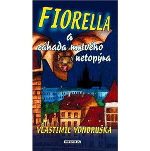 Fiorella a záhada mrtvého netopýra