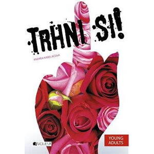 Trhni si!