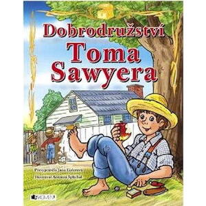 Dobrodružství Toma Sawyera – pro děti
