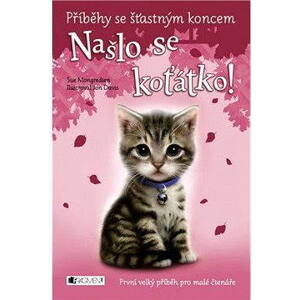 Příběhy se šťastným koncem – Našlo se koťátko!