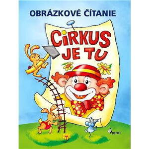 Cirkus je tu! Obrázkové čítanie
