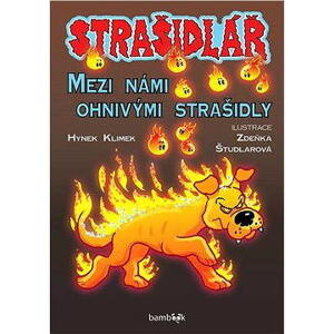 Strašidlář - Mezi námi ohnivými strašidly