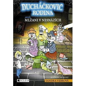 Ducháčkovic rodina aneb Mlžani v nesnázích
