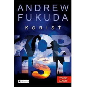 Andrew Fukuda 2 – Korisť