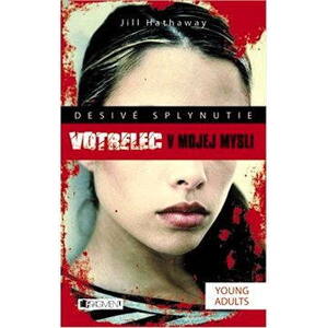 Desivé splynutie – Votrelec v mojej mys