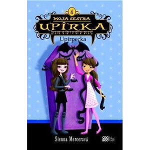 Moja sestra upírka 4 Upírpecka