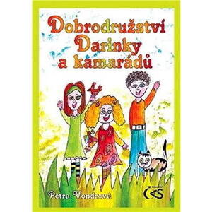 Dobrodružství Darinky a kamarádů