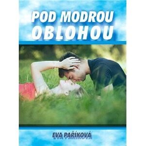 Pod modrou oblohou