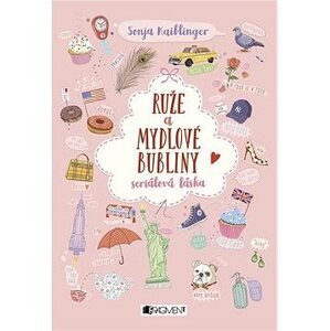 Ruže a mydlové bubliny