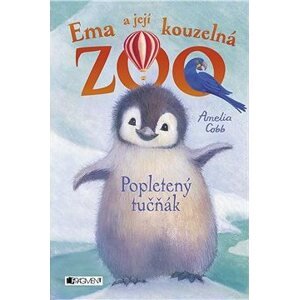Ema a její kouzelná zoo – Popletený tučňák