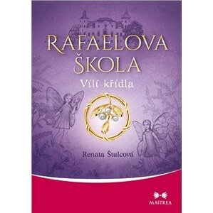 Rafaelova škola. Vílí křídla