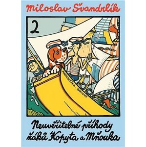 Neuvěřitelné příhody žáků Kopyta a Mňouka 2
