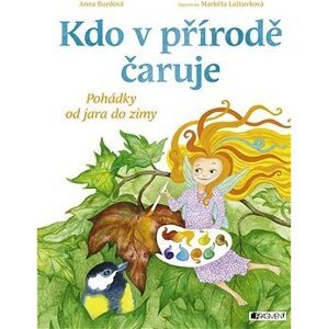 Kdo v přírodě čaruje