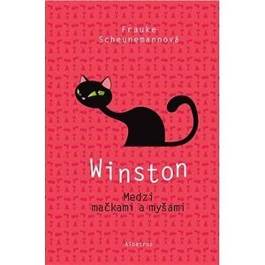 Winston: Medzi mačkami a myšami