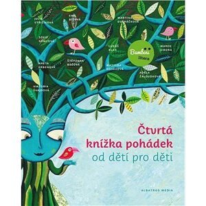 Čtvrtá knížka pohádek od dětí pro děti