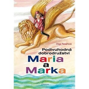 Podivuhodná dobrodružství Maria a Marka
