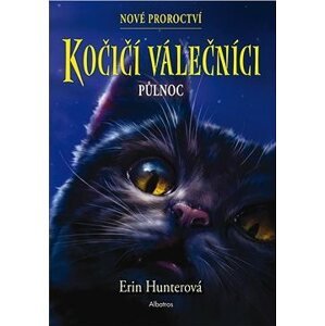 Kočičí válečníci: Nové proroctví (1) - Půlnoc