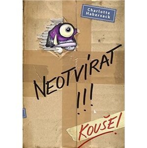 Neotvírat! Kouše!