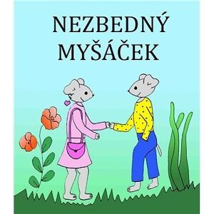 Nezbedný Myšáček
