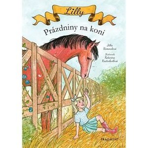 Lilly - Prázdniny na koni