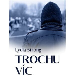 Trochu víc