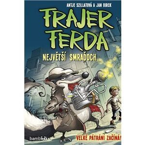 Frajer Ferda - Největší smraďoch