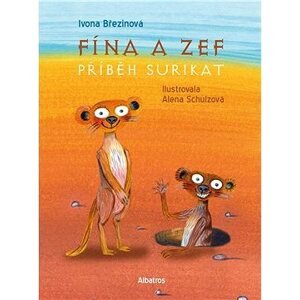 Fína a Zef: Příběh surikat