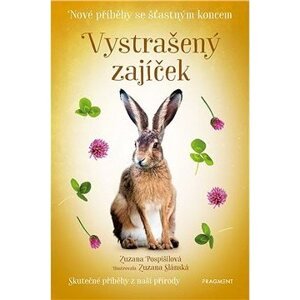 Nové příběhy se šťastným koncem – Vystrašený zajíček