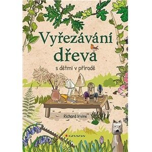 Vyřezávání dřeva s dětmi v přírodě