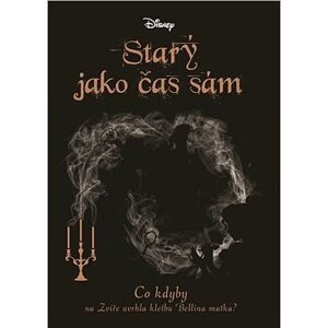 Co kdyby... Starý jako čas sám