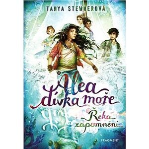 Alea - dívka moře: Řeka zapomnění